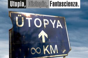 Utopia ieri e oggi