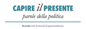 Capire il presente. Parole della politica