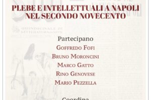 Plebe e intellettuali a Napoli nel secondo Novecento